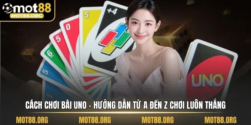 cách chơi bài Uno